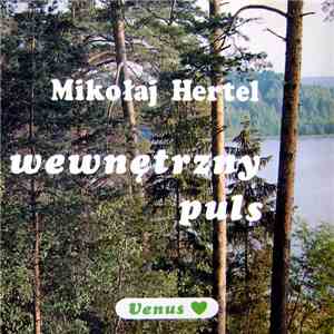 Mikołaj Hertel - Wewnętrzny Puls