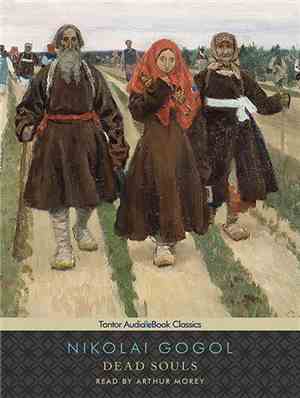 Nikolai Gogol - Dead Souls