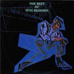 Otis Redding - The Best Of Otis Redding
