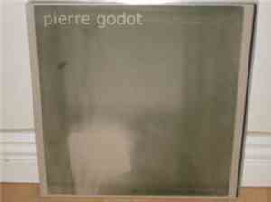 Pierre Godot - Das Warten Hat Sich Gelohnt!