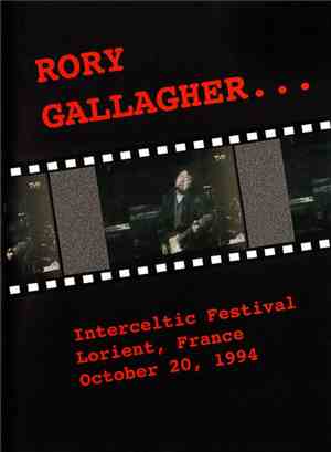 Rory Gallagher - Interceltic Festival Lorient, France, October 20, 1994