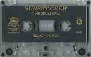 Sunset Crew  - Ne Želim Kraj / Ostavljaš Me