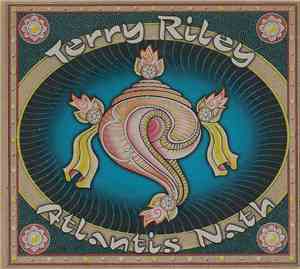 Terry Riley - Atlantis Nath