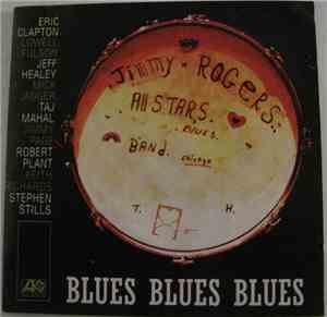The Jimmy Rogers All-Stars - Blues Blues Blues