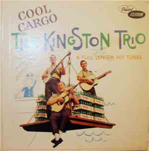 The Kingston Trio - Cool Cargo