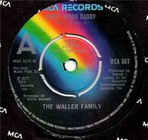 The Waller Family - Sweet Disco Daddy