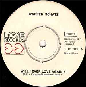 Warren Schatz - Will I Ever Love Again? / The Same Sad Song