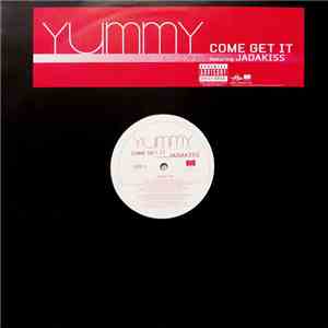 Yummy Bingham Featuring Jadakiss - Come Get It