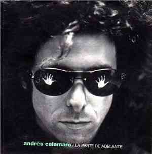 Andrés Calamaro - La Parte De Adelante