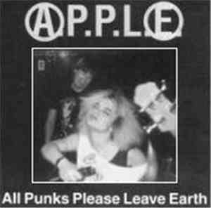 A.P.P.L.E. - All Punks Please Leave Earth