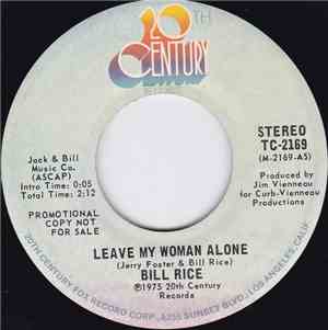Bill Rice - Leave My Woman Alone