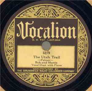 Bob And Monte - The Utah Trail / When It's Springtime In The Rockies