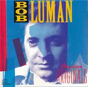 Bob Luman - American Originals