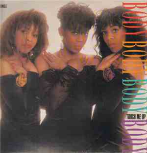 Body - Touch Me Up