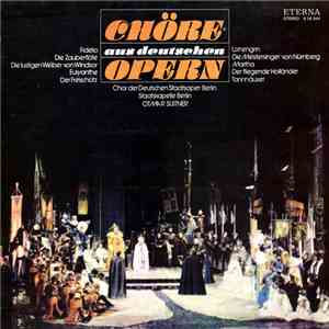 Chor Der Deutschen Staatsoper Berlin, Staatskapelle Berlin, Otmar Suitner - ...