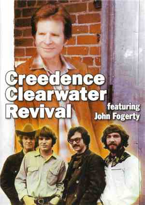 Creedence Clearwater Revival Featuring John Fogerty - Creedence Clearwater  ...