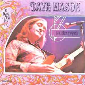 Dave Mason -  Headkeeper