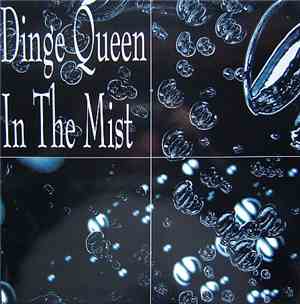 Dinge Queen In The Mist - Play Me Ad Nauseum