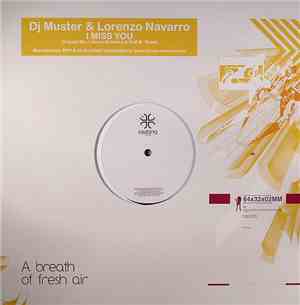 DJ Muster & Lorenzo Navarro - I Miss You