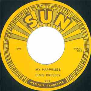 Elvis Presley - My Happiness