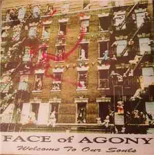 Face Of Agony - Welcome To Our Souls