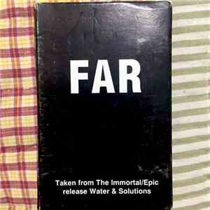 Far - Taken From The Immortal/Epic Release Water & Solutions
