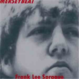 Frank Lee Sprague - Merseybeat