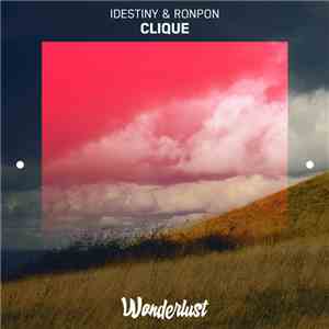 IDestiny & Ronpon - Clique