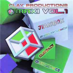 Italobox / Energy Voice / Discoservice - Clay Productions Maxi Vol. 1