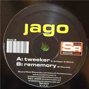 Jago - Tweeker / Rememory