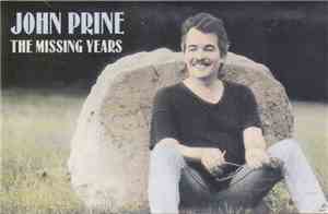 John Prine - The Missing Years