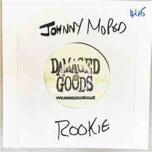 Johnny Moped - Ain't No Rock N Roll Rookie