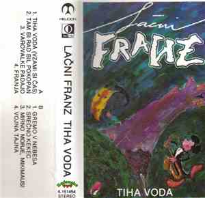 Lačni Franz - Tiha Voda