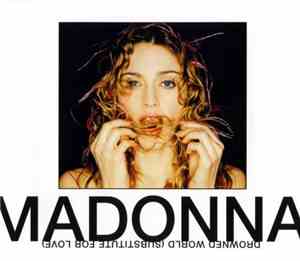 Madonna - Drowned World (Substitute For Love)