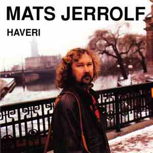 Mats Jerrolf - Haveri