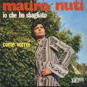 Mauro Nuti - Io Che Ho Sbagliato