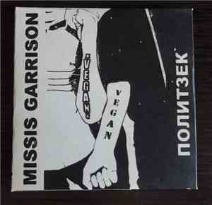 Missis Garrison / Политзек - Split