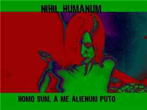 Nihil Humanum - Homo Sum, Ame Alienum Puto