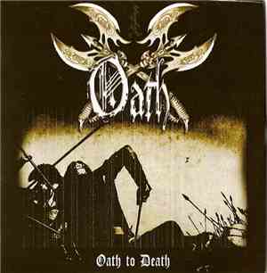 Oath  - Oath To Death