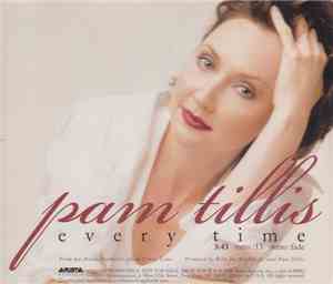 Pam Tillis - Every Time