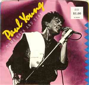 Paul Young - Come Back And Stay