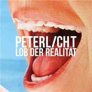 PeterLicht - Lob Der Realität
