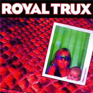 Royal Trux - Waterpark