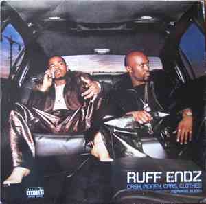 Ruff Endz Featuring Memphis Bleek - Cash, Money, Cars, Clothes