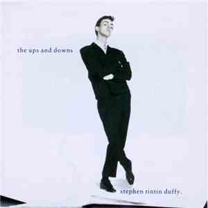 Stephen Tin Tin Duffy - The Ups And Downs: A Very Beautiful Collection