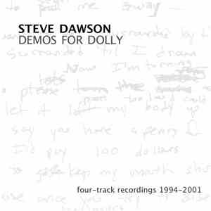 Steve Dawson  - Demos For Dolly