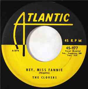 The Clovers - Hey, Miss Fannie