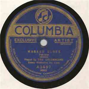 The Columbians Dance Orchestra De Luxe - Wabash Blues / Tuck Me To Sleep