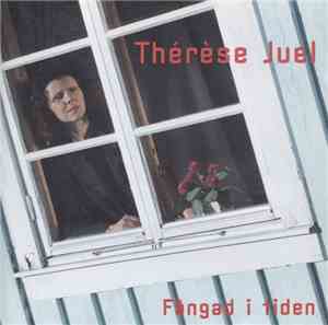 Thérèse Juel - Fångad I Tiden