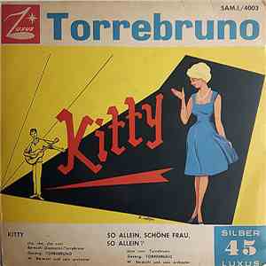 Torrebruno - Kitty
